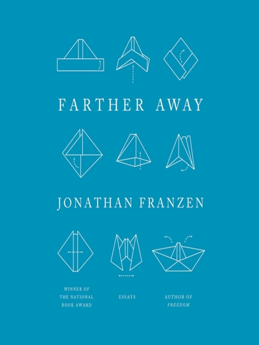 Title details for Farther Away by Jonathan Franzen - Wait list